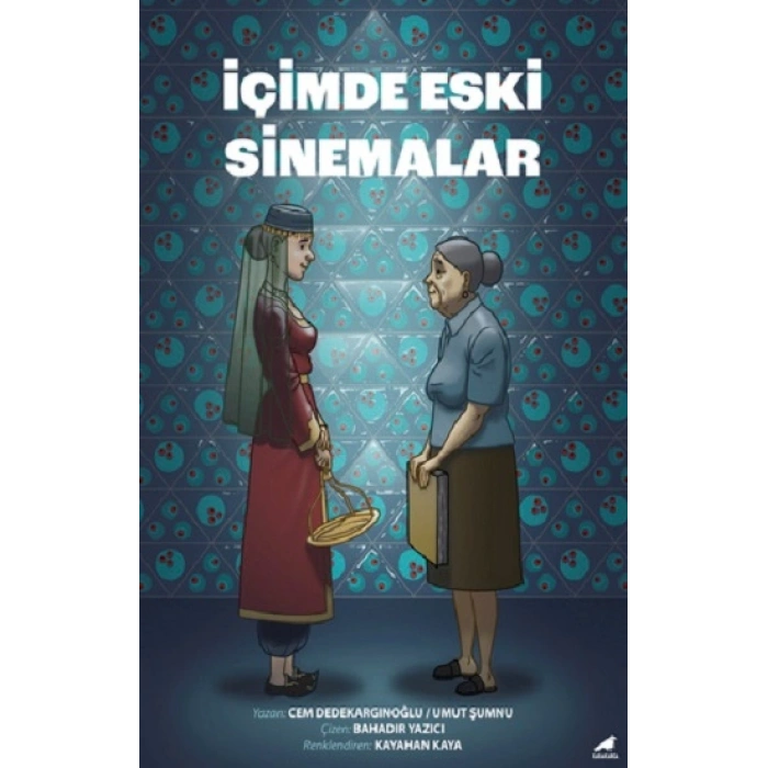 İçimde Eski Sinemalar