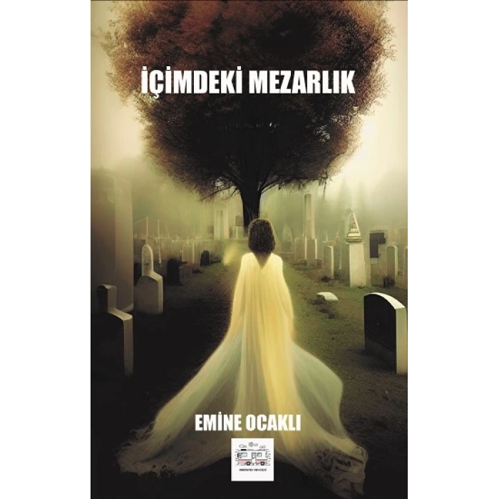 İçimdeki Mezarlık