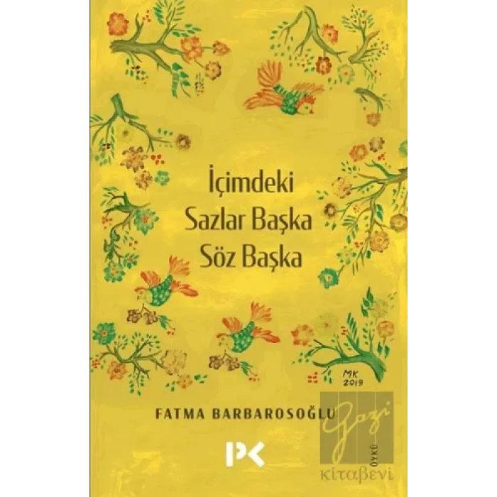 İçimdeki Sazlar Başka Söz Başka