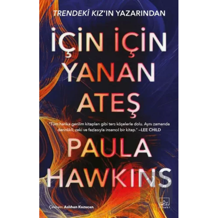 İçin İçin Yanan Ateş