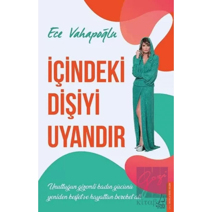 İçindeki Dişiyi Uyandır