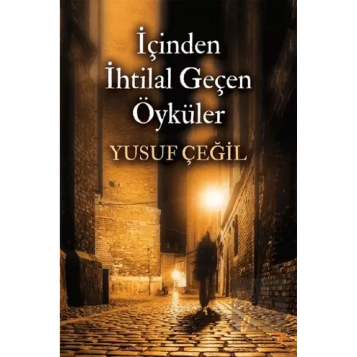 İçinden İhtilal Geçen Öyküler