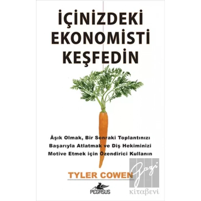 İçinizdeki Ekonomisti Keşfedin