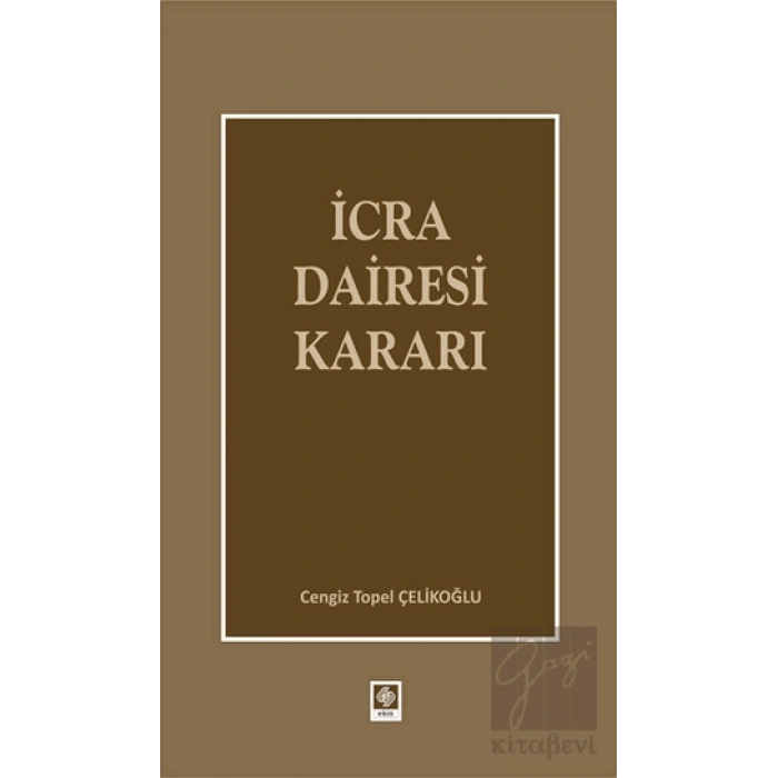 İcra Dairesi Kararı