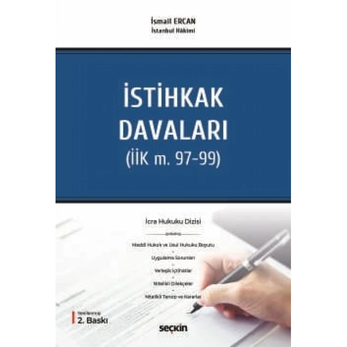 –İcra Hukuku Dizisi–İstihkak Davaları (İİK m. 97–99)