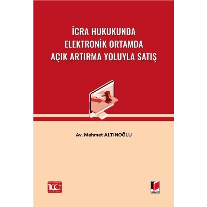 İcra Hukukunda Elektronik Ortamda Açık Artırma Yoluyla Satış