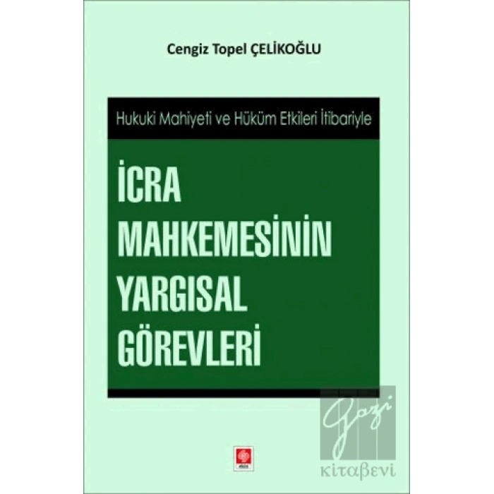 İcra Mahkemesinin Yargısal Görevleri