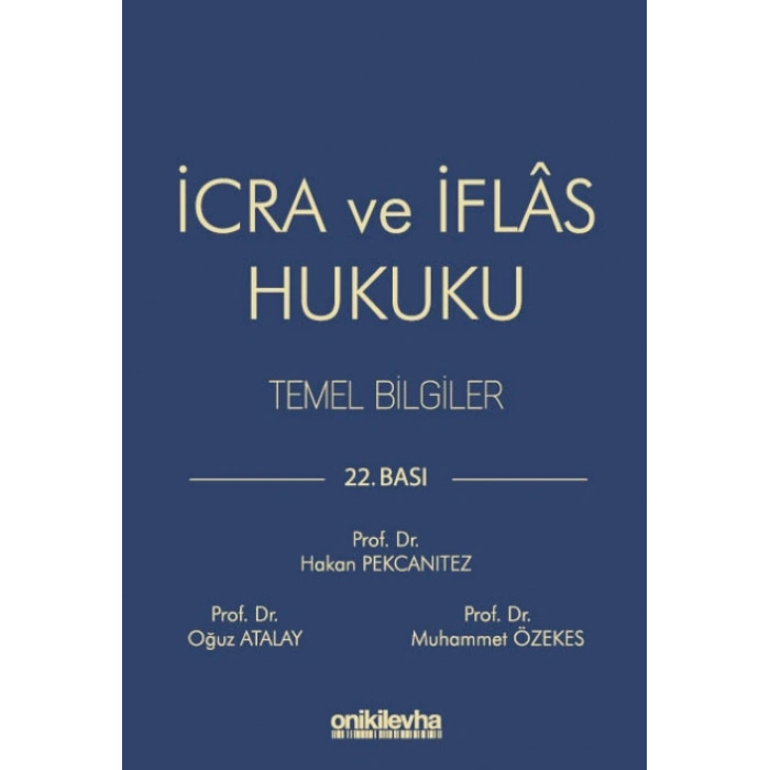 İcra ve İflas Hukuku Temel Bilgiler