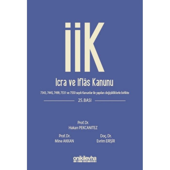 İcra ve İflas Kanunu ve İlgili Mevzuat