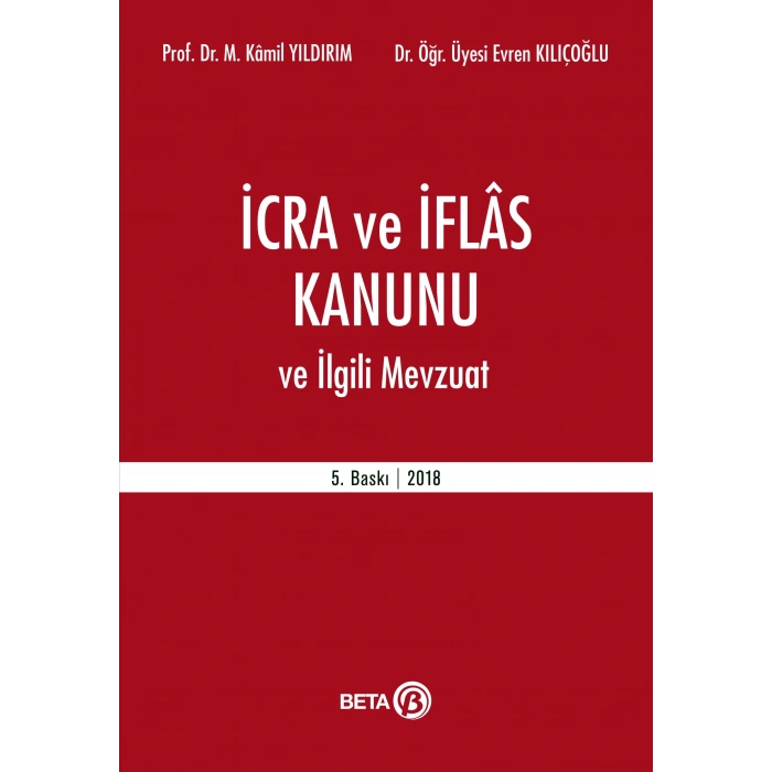 İcra ve İflas Kanunu ve İlgili Mevzuat