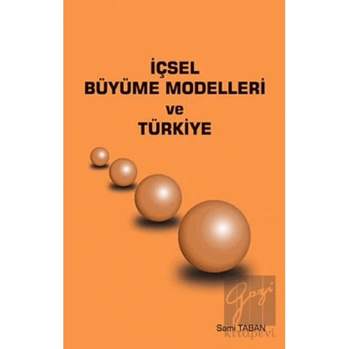 İçsel Büyüme Modelleri ve Türkiye