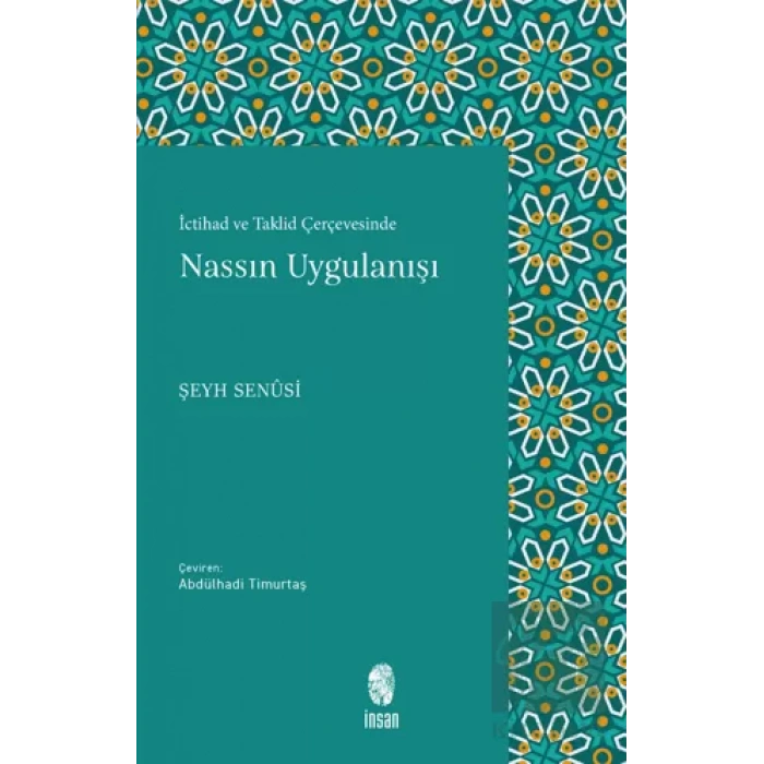 İctihad ve Taklid Çerçevesinde Nassın Uygulanışı