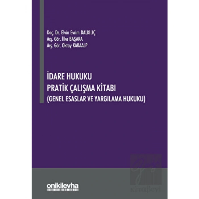 İdare Hukuku Pratik Çalışma Kitabı