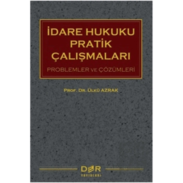 İdare Hukuku Pratik Çalışmaları