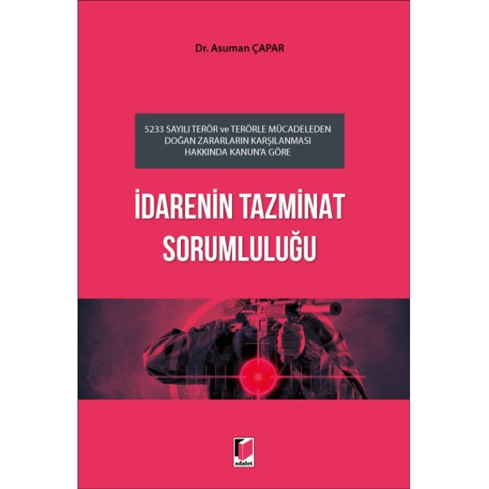 İdarenin Tazminat Sorumluluğu
