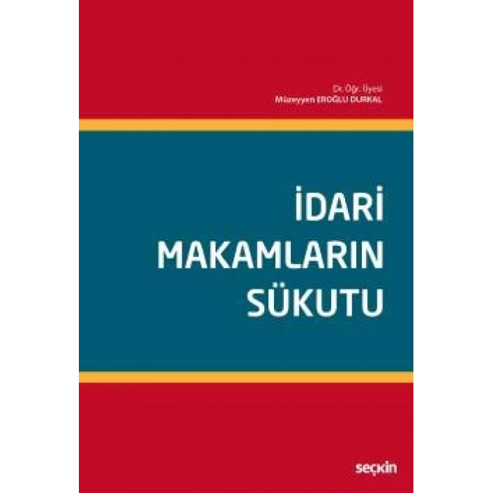 İdari Makamların Sükutu (İdarenin Cevap Vermemesi)