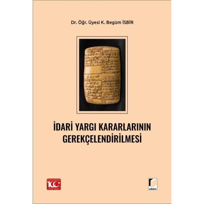 İdari Yargı Kararlarının Gerekçelendirilmesi