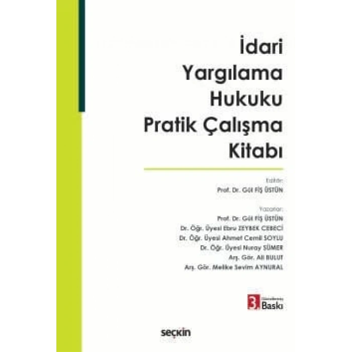 İdari Yargılama Hukuku Pratik Çalışma Kitabı
