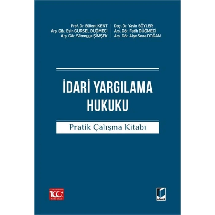 İdari Yargılama Hukuku Pratik Çalışma Kitabı