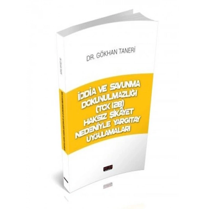 İddia ve Savunma Dokunulmazlığı - Gökhan Taneri