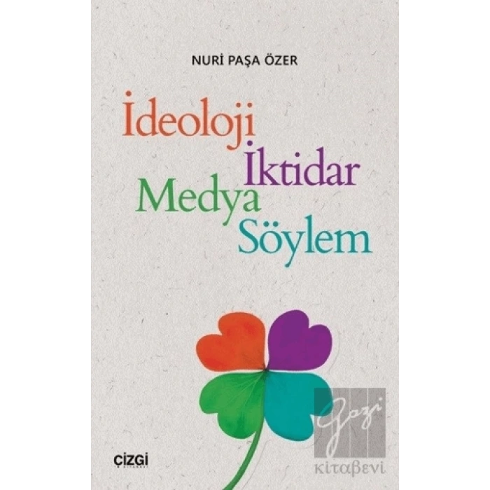 İdeoloji İktidar Medya Söylem