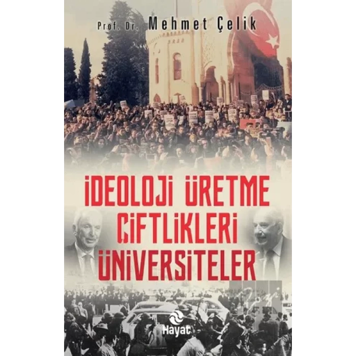 İdeoloji Üretme Çiftlikleri Üniversiteler