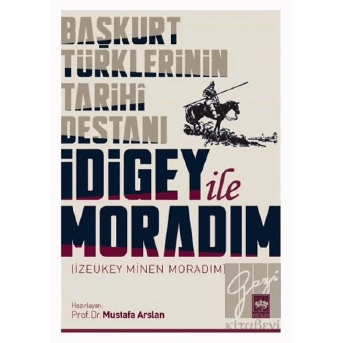 İdigey ile Moradım