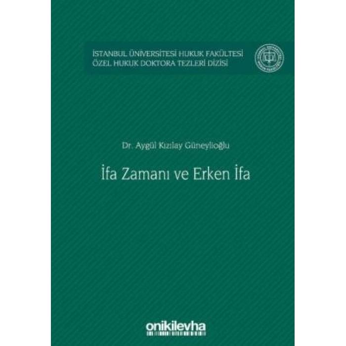 İfa Zamanı ve Erken İfa