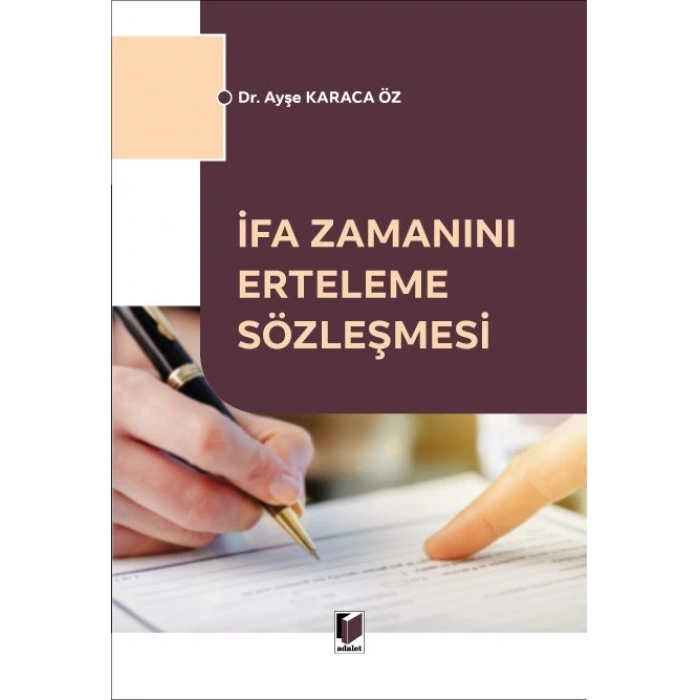 İfa Zamanını Erteleme Sözleşmesi
