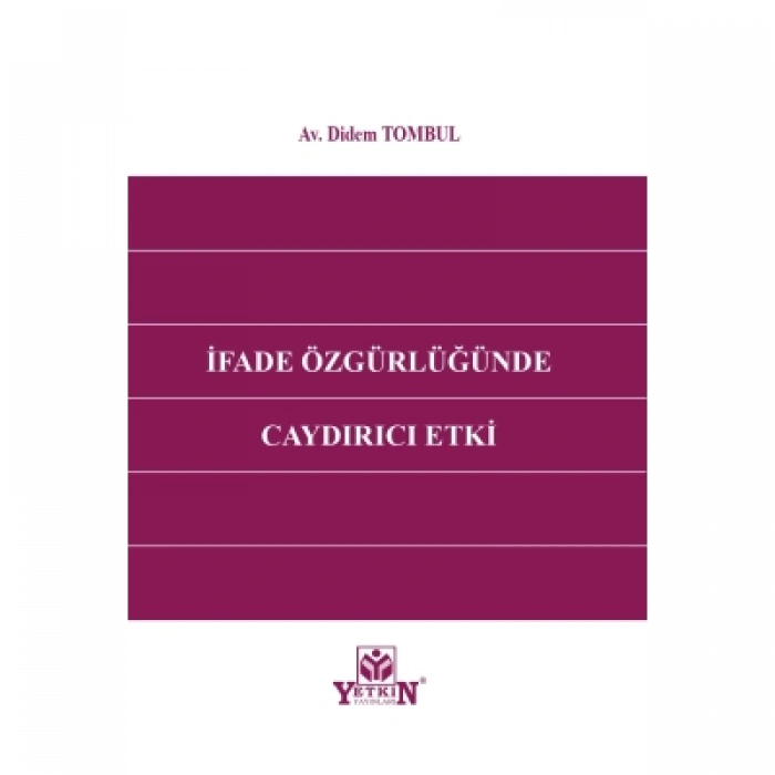 İfade Özgürlüğünde Caydırıcı Etki