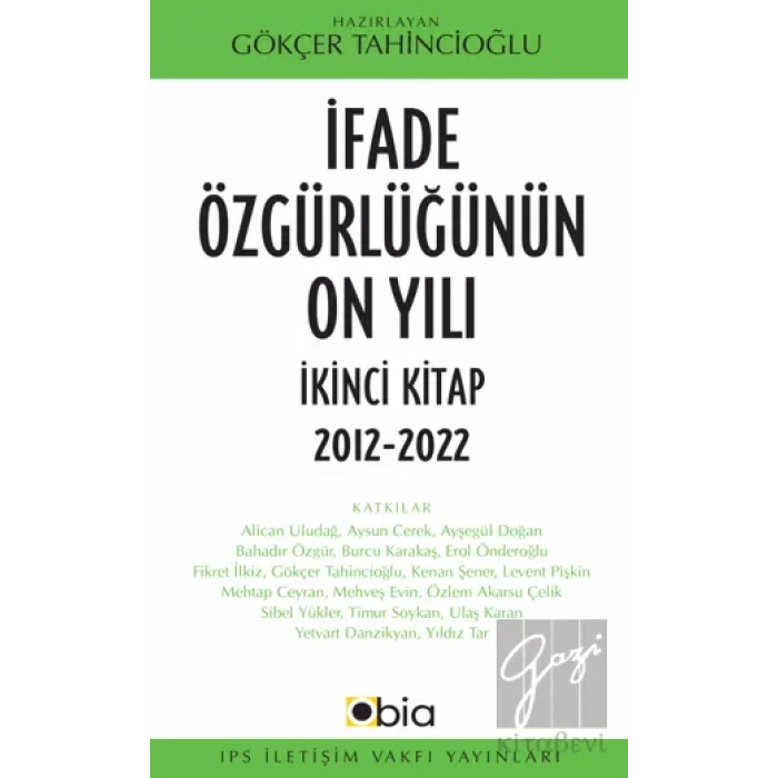 İfade Özgürlüğünün On Yılı İkinci Kitap, 2012-2022