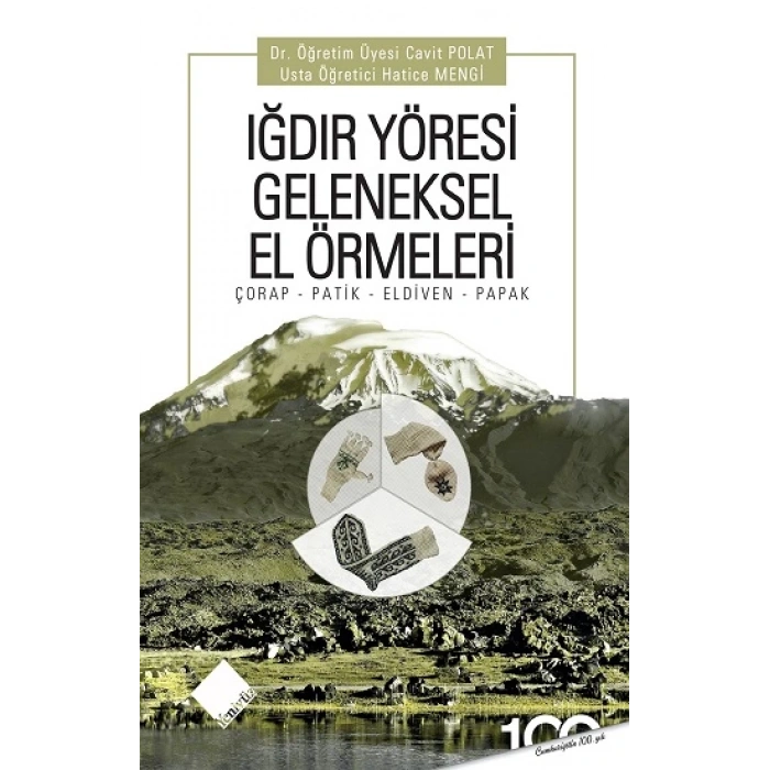 Iğdır Yöresi Geleneksel El Örmeleri