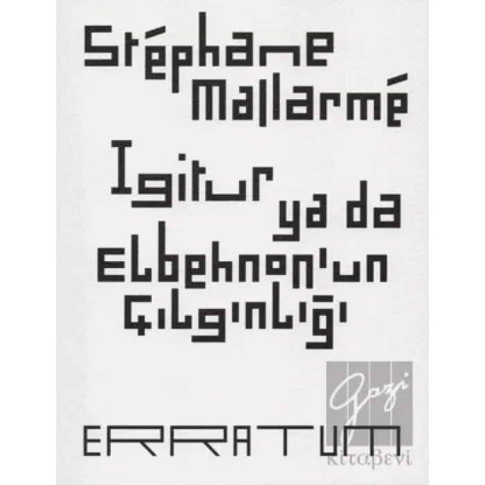 Igitur ya da Elbehnonun Çılgınlığı