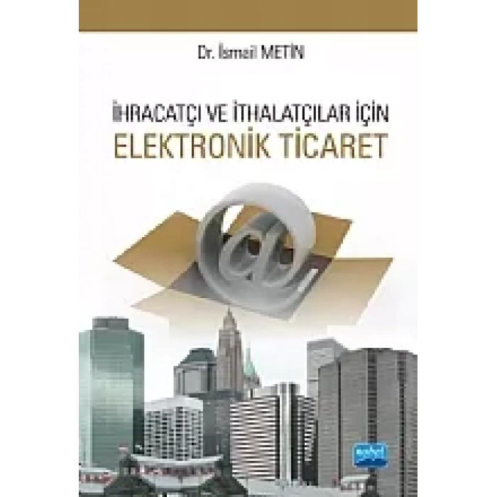 İhracatçı ve İthalatçılar için Elektronik Ticaret