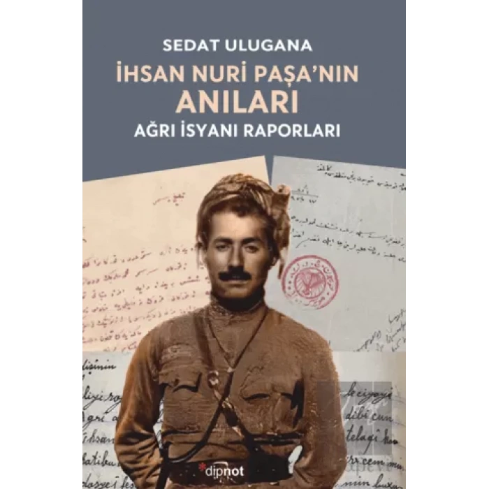 İhsan Nuri Paşanın Anıları