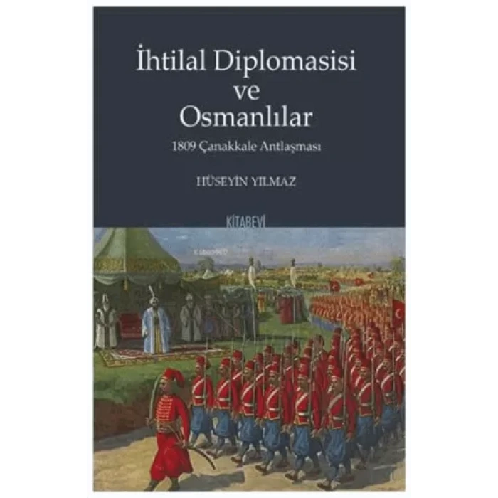 İhtilal Diplomasisi ve Osmanlılar