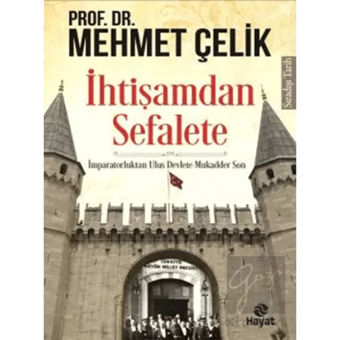 İhtişamdan Sefalete