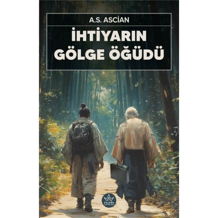 İhtiyarın Gölge Öğüdü