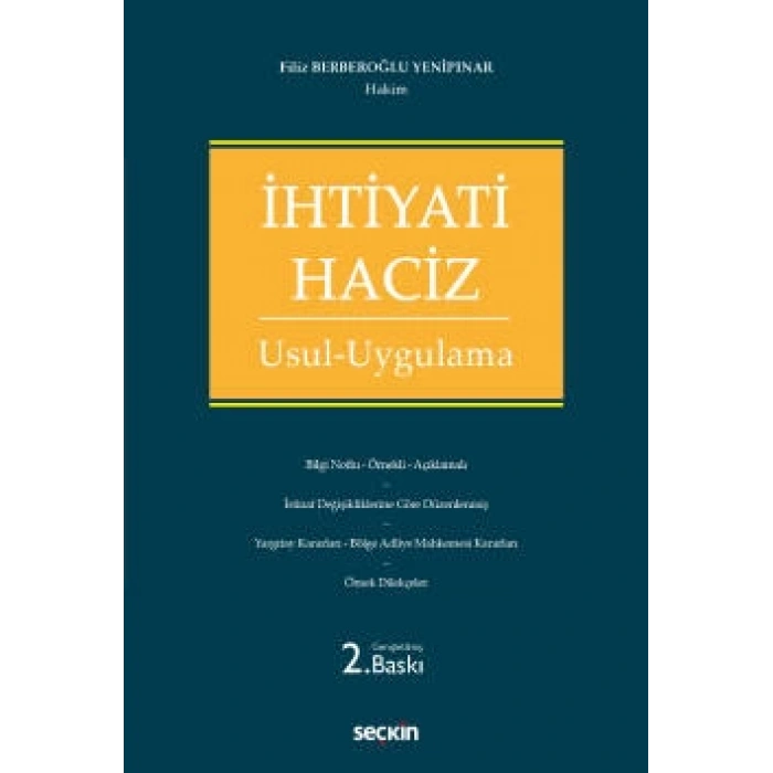İhtiyati Haciz Usul – Uygulama