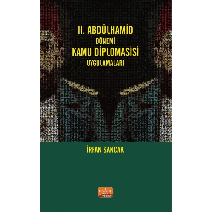 II. Abdülhamid Dönemi Kamu Diplomasisi Uygulamaları