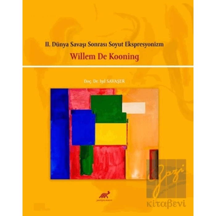 II. Dünya Savaşı Sonrası Soyut Ekspresyonizm