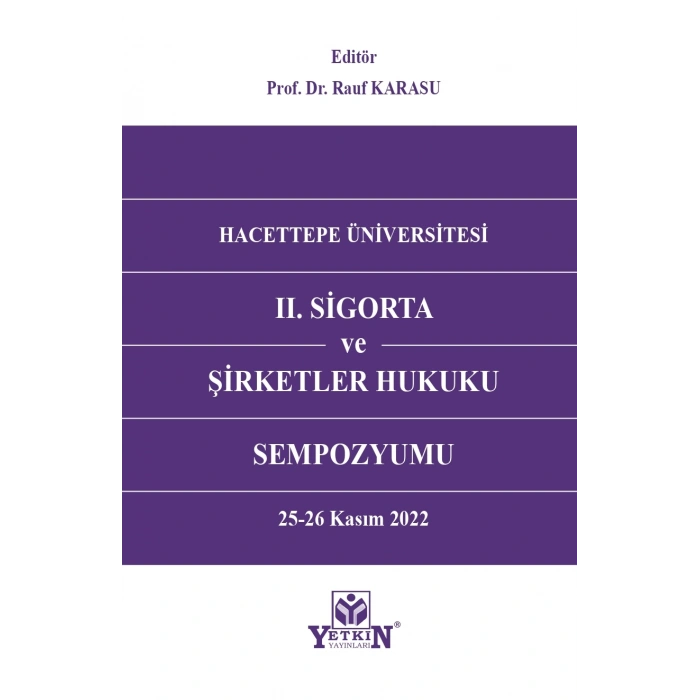 II. Sigorta ve Şirketler Hukuku Sempozyumu