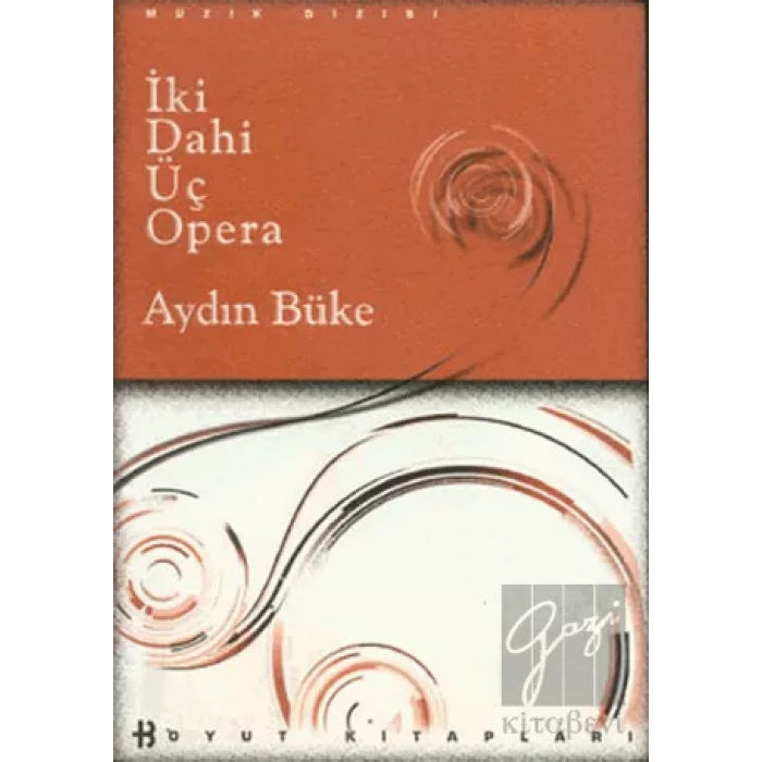 İki Dahi Üç Opera