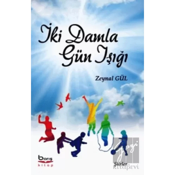 İki Damla Gün Işığı