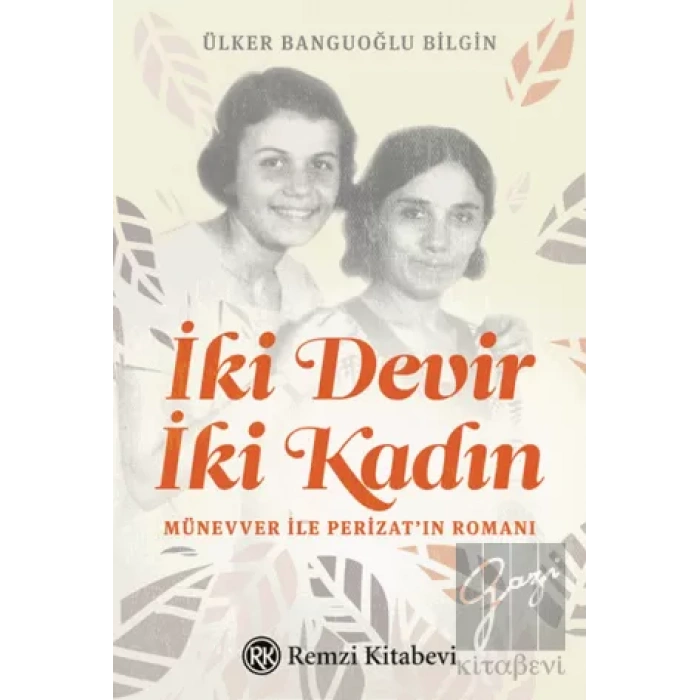 İki Devir İki Kadın