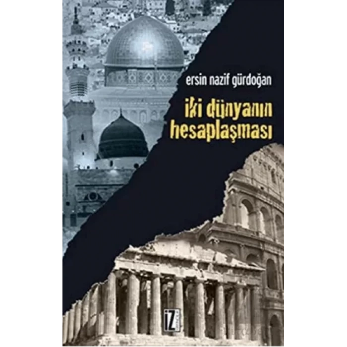 İki Dünyanın Hesaplaşması