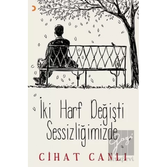 İki Harf Değişti Sessizliğimizde