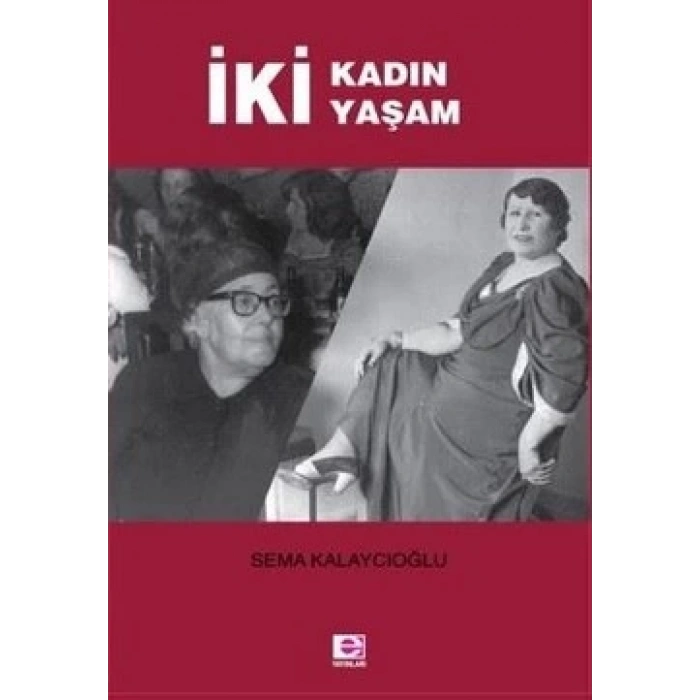 İki Kadın İki Yaşam