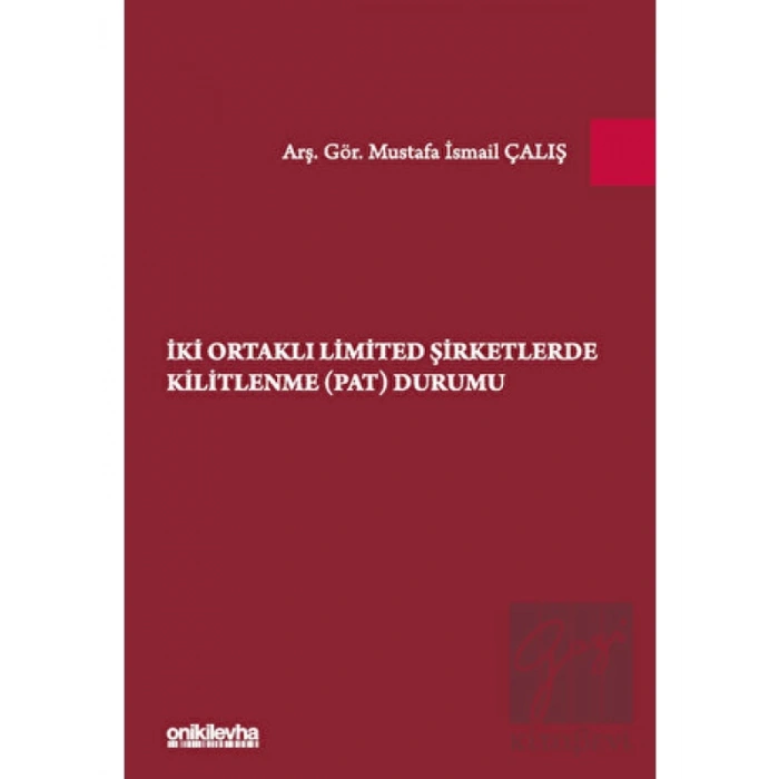 İki Ortaklı Limited Şirketlerde Kilitlenme (PAT) Durumu