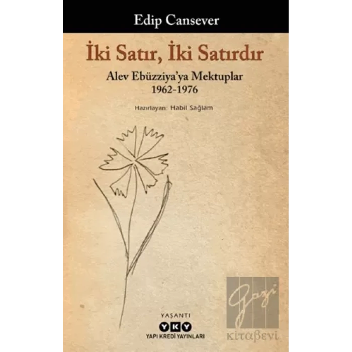 İki Satır, İki Satırdır – Alev Ebüzziyaya Mektuplar 1962-1976